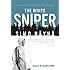 The White Sniper: Simo H&auml;yh&auml;