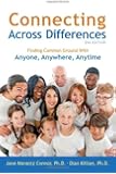 Connecting Across Differences: Finding Common Ground with Anyone, Anywhere, Anytime