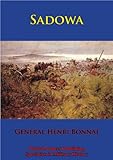Sadowa [Illustrated Edition] by General Henri Bonnal, Charles Francis Atkinson