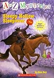 Sleepy Hollow Sleepover (A to Z Mysteries: Super Edition, #4)