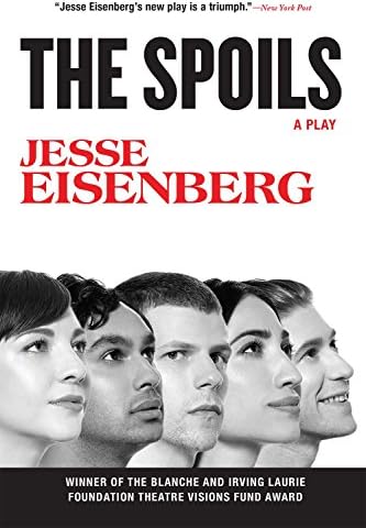 The Spoils: A Play