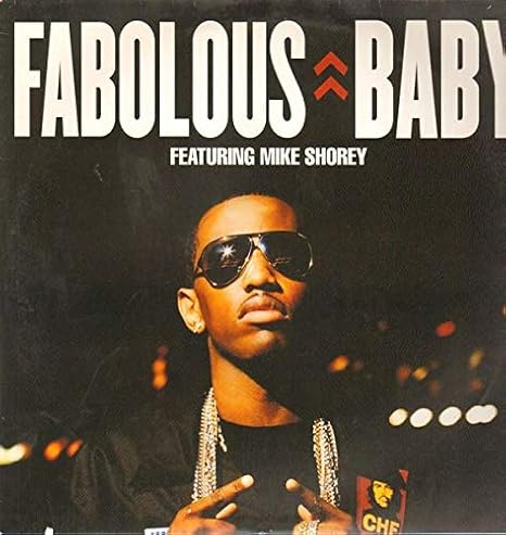 Fabolous Ft Mike Shorey Baby Amazon De Musik
