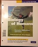 Books a la Carte for Biology of Humans : Concepts, Applications, and Issues, Goodenough, Judith and McGuire, Betty A., 0321742095