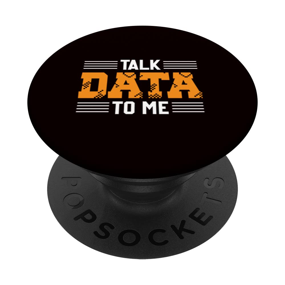 Nerd Saying Joke Pun Talk Data To Me PopSockets Swappable PopGrip