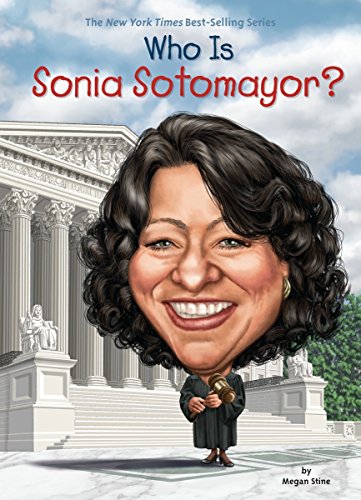 Who Is Sonia Sotomayor? (Who Was?)