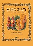 Miss Suzy by Miriam Young (2014) Hardcover