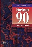 Upgrading to FORTRAN 90, Redwine, Cooper, 0387979956