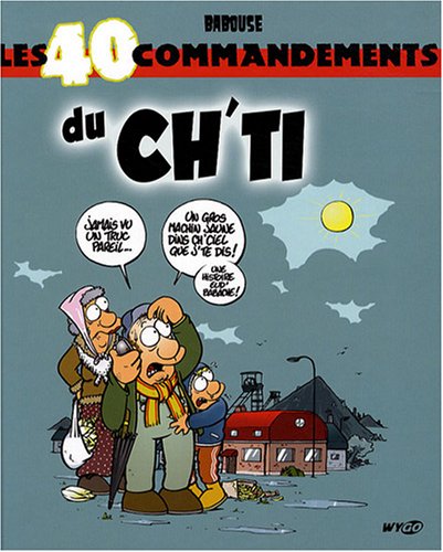 Les  40 commandements du Ch'ti