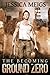 The Becoming: Ground Zero (The Becoming Book 2) (The Becoming Series)