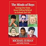 Image de The Minds of Boys: Saving Our Sons From Falling Behind in School and Life