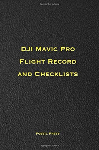 DJI Mavic Pro Flight Record and Checklists