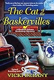 The Cat of the Baskervilles: A Sherlock Holmes Bookshop Mystery by Vicki Delany