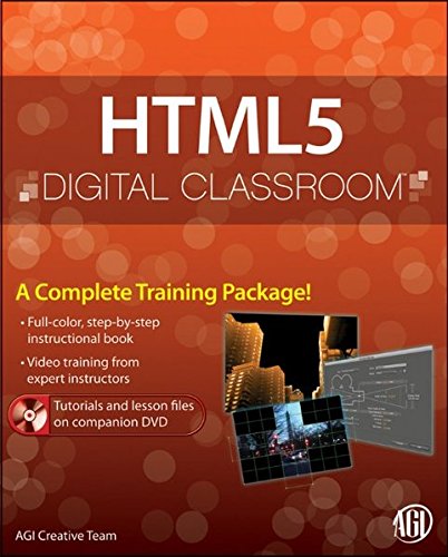 HTML5 Digital Classroom, (Book and Video Training)