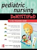 Pediatric Nursing Demystified