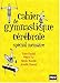 Cahier de gymnastique cerebrale special memoire (French Edition) by 