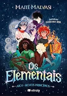 Livro Os Elementais - Ato 1: Novos princípios