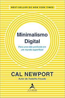 Livro Minimalismo Digital: Para uma vida profunda em um mundo superficial