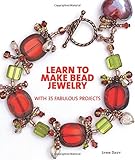Learn to Make Bead Jewelry with 35 Fabulous Projects by Lynn Davy