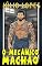 Livro O MECÂNICO MACHÃO (Contos para Machos de Verdade)
