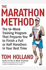 The Marathon Method: The 16-Week Training Program that Prepares You to Finish a Full or Half Marathon at Your Best Time Kindle Edition