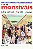 Los Rituales del Caos, Monsiváis, Carlos, 9684113730