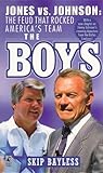 The Boys: Jones vs Johnson - The Feud that Rocked America's Team