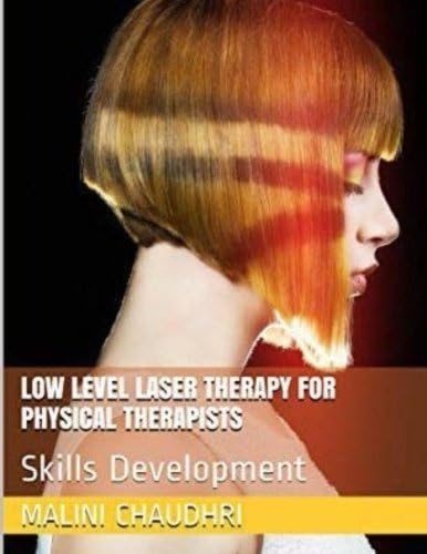 Low Level Laser Therapy For Physical Therapists - Skills Development