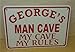Personalize Man Cave 10in X 7in Novelty Sign Garage Office Den PSA01