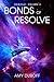 Bonds of Resolve (Cadicle #3): An Epic Space Opera Series