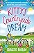 Kitty's Countryside Dream: A feel good romantic comedy about life, love and family. by Christie Barlow