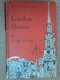 Front cover for the book London Homes (The Londoner's Library) by Ralph Dutton