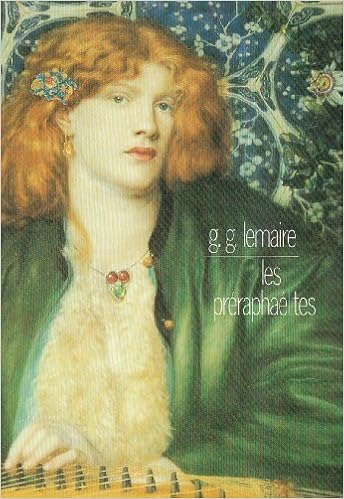 Amazon Fr Les Preraphaelites Entre L Enfer Et Le Ciel Lemaire Gerard Georges Livres