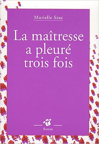 maitresse-a-pleure-trois-fois