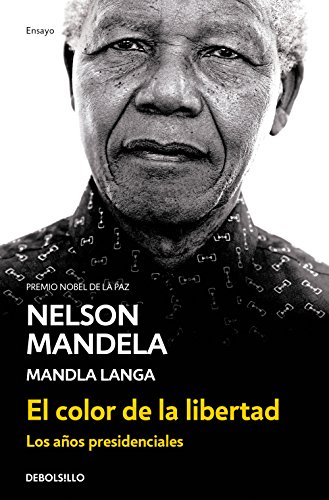 El color de la libertad: Los años presidenciales