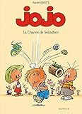 Jojo : La Chance de Sébastien, tome 10 by Geerts