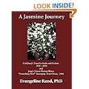 A Jasmine Journey: Carl Jung's travel to India and Ceylon 1937-38 and Jung's Vision During Illness "Something New" Emerging from Orissa, 1944