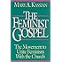 The Feminist Gospel: The Movement to Unite Feminism With the Church
