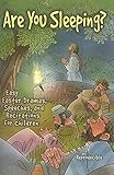 Are You Sleeping?: Easy Easter Dramas Speeches and Recitations for Children by 