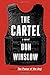The Cartel: A novel - Book by Don Winslow
