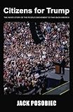 Citizens for Trump: The Inside Story of the People's Movement to Take Back America