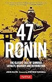 47 Ronin: The Classic Tale of Samurai