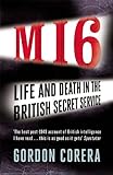 MI6: Life and Death in the British Secret Service