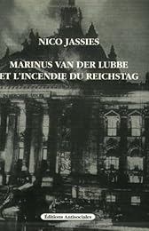 Marinus van der Lubbe et l'incendie du Reichstag