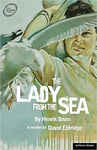 Amazon Com The Lady From The Sea Modern Plays 9781408140925 Ibsen Henrik Eldridge David Books