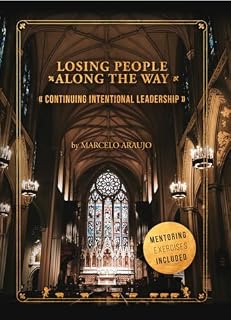 Livro Losing People Along the Way: Continuing Intentional Leadership
