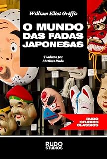 Livro O Mundo das Fadas Japonesas: 34 lendas, fábulas e mitos do imaginário popular japonês (Japão)