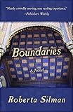 Boundaries: A Novel by Roberta Silman