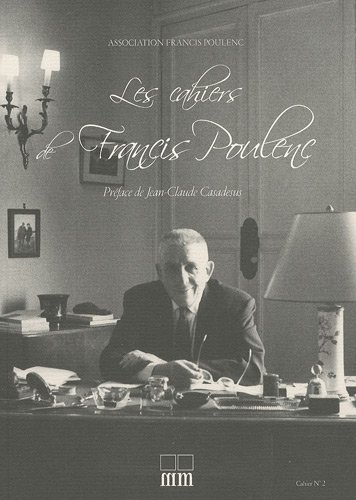 CAHIERS DE FRANCIS POULENC 2 (MUSIQUE ESSAI) by COLLECTIF