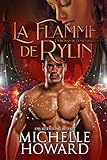 La Flamme de Rylin (Un roman de L'univers Dracol t. 1) (French Edition) by Michelle Howard