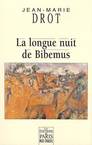 La  longue nuit de Bibemus